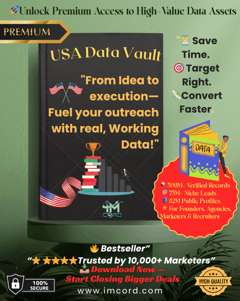 Unlock America’s Most Powerful Data Vault: 500M+ USA Records | 75M+ All-Niche Leads